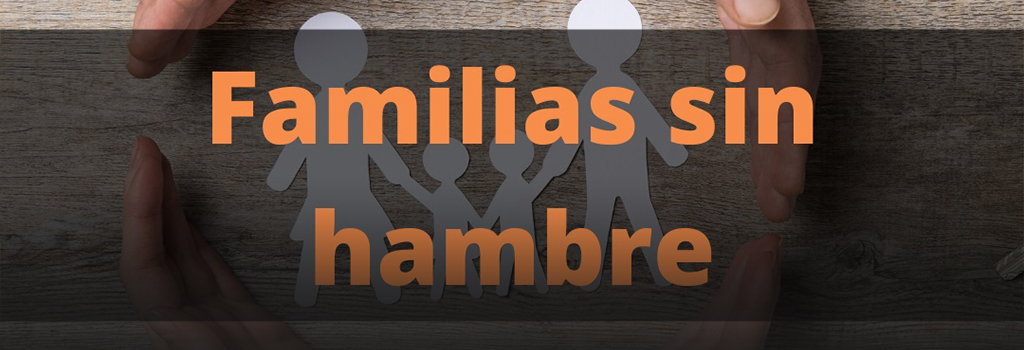Familias sin hambre - Crowdfunding Anáhuac